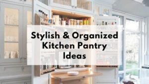 Picture of a kitchen pantry with text overlay